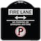 Signmission Fire Lane No Parking or Standing Anytime Heavy-Gauge Aluminum Sign, 18" x 18", BS-1818-24009 A-DES-BS-1818-24009 - alternate 1